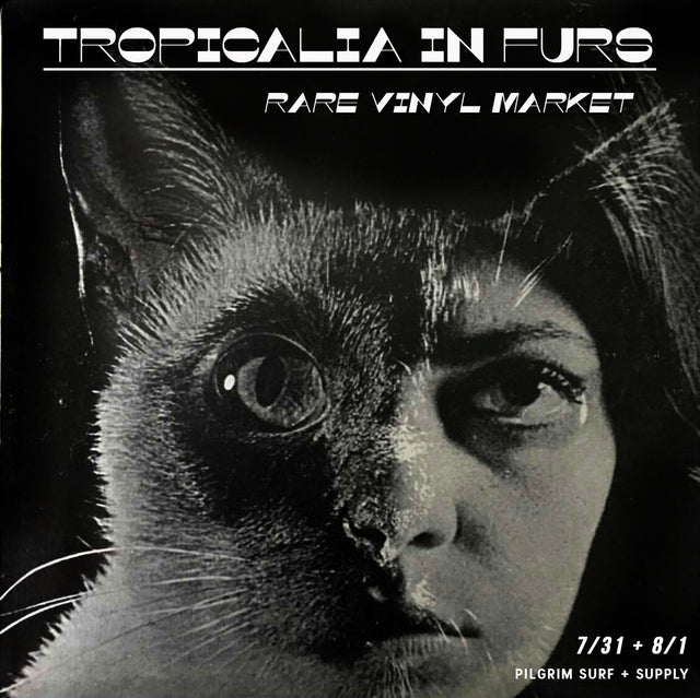 Tropicalia in Furs- Rare Vinyl Market