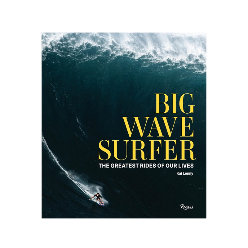 Big Wave Surfer: The Greatest Rides of Our Lives
