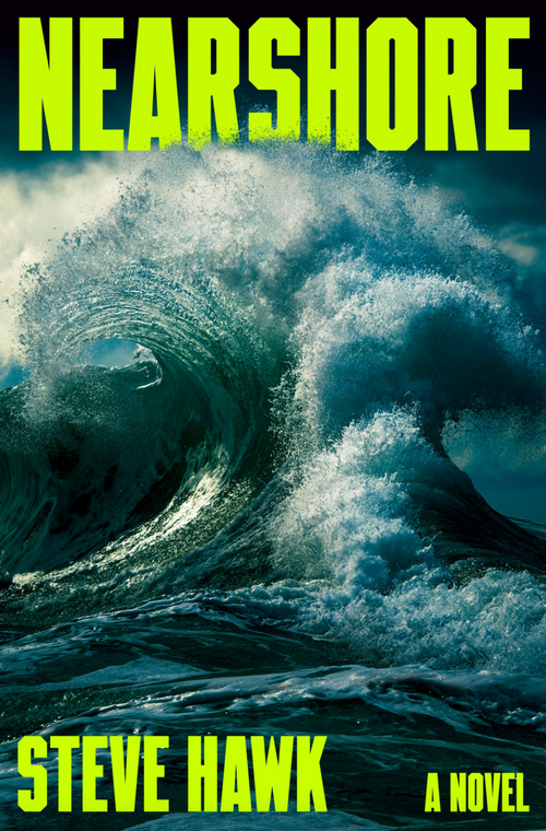 Steve Hawk: Nearshore
