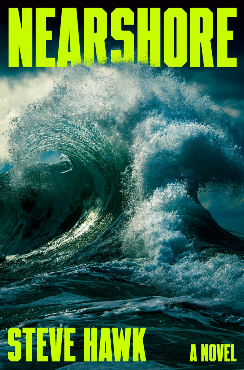Steve Hawk: Nearshore