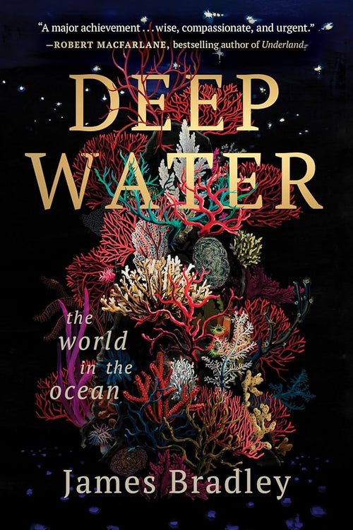 Deep Water - The World in the Ocean